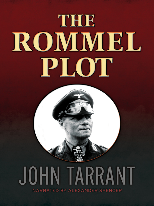 Title details for The Rommel Plot by Clive Egleton - Available